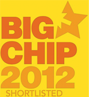 Big Chips 2012 Shortlisted